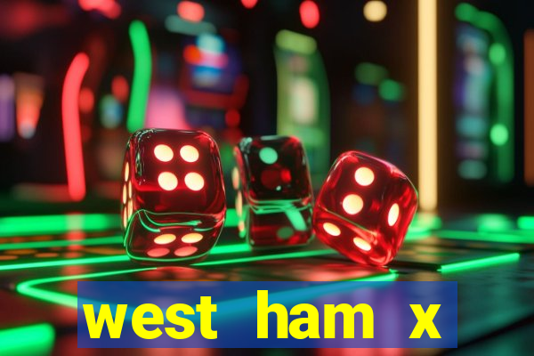 west ham x wolverhampton palpites